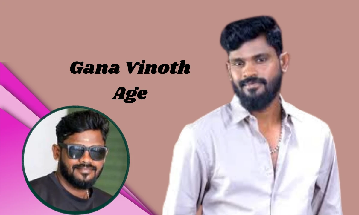 Gana Vinoth Age